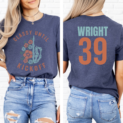 Classy Until Kickoff T-Shirt