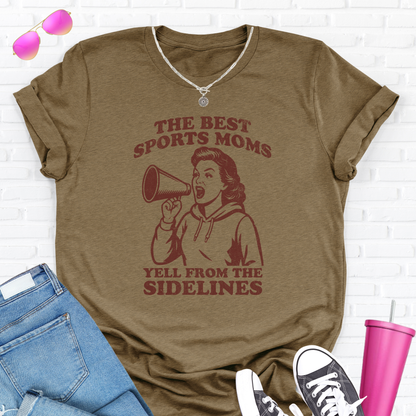 The Best Sports Moms Yell T-Shirt