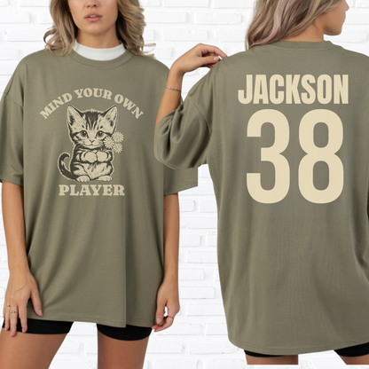 Mind Your Own Player Kitten T-Shirt