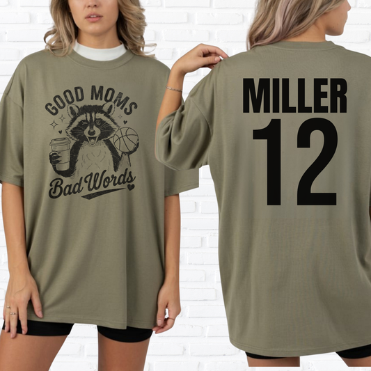 Good Moms Bad Words Basketball T-Shirt