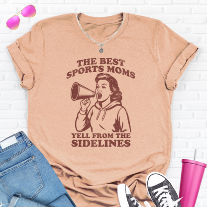 The Best Sports Moms Yell T-Shirt