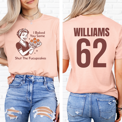 I Baked You Some Basketball Cupcakes T-Shirt