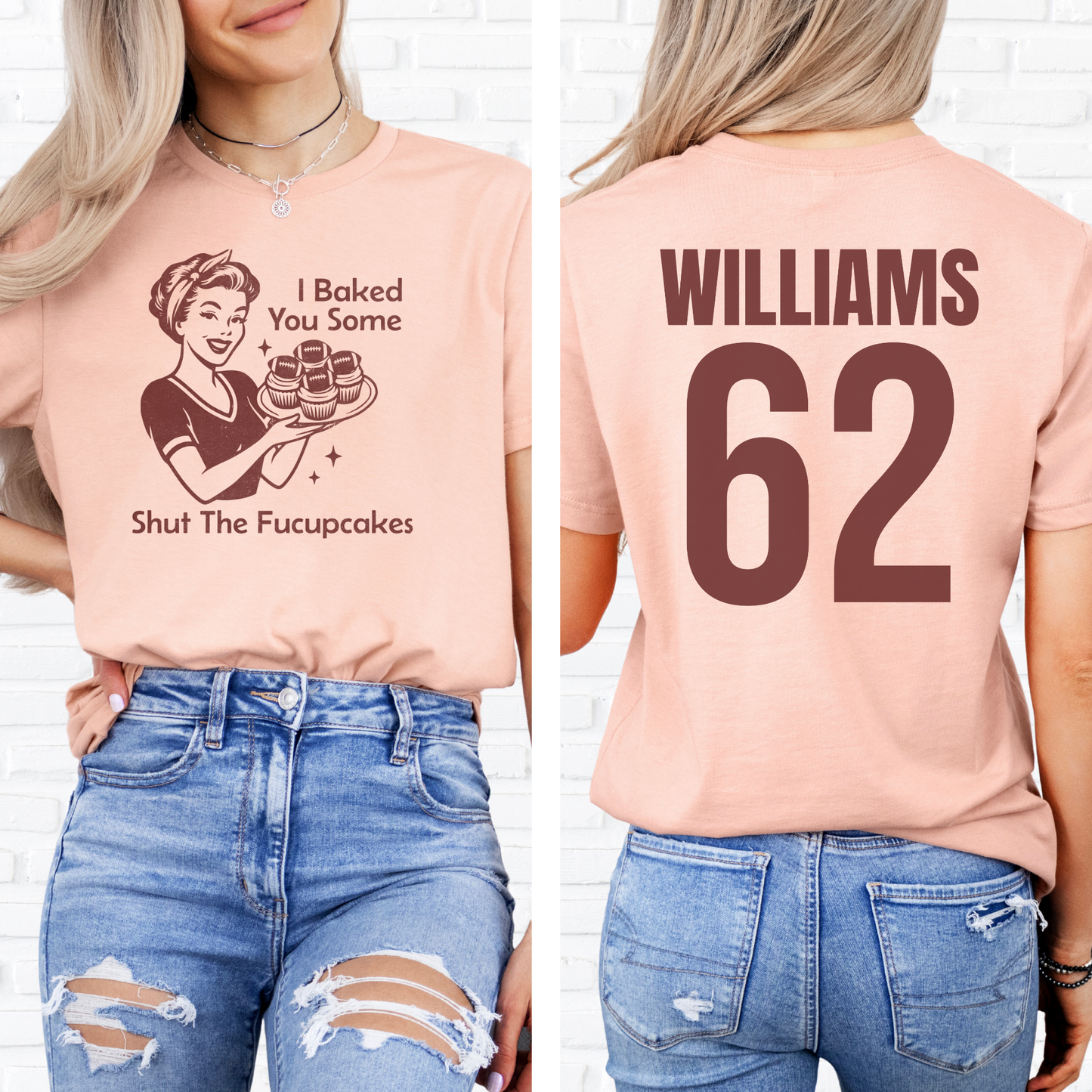 I Baked You Some Football Cupcakes T-Shirt