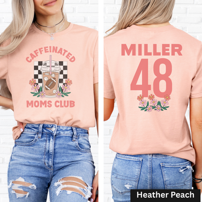 Caffeinated Moms Football Club T-Shirt