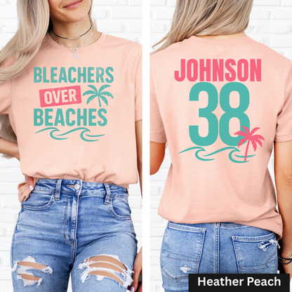 Bleachers Over Beaches T-Shirt