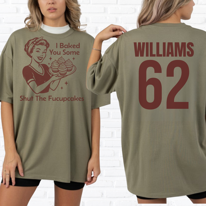 I Baked You Some Cupcakes T-Shirt