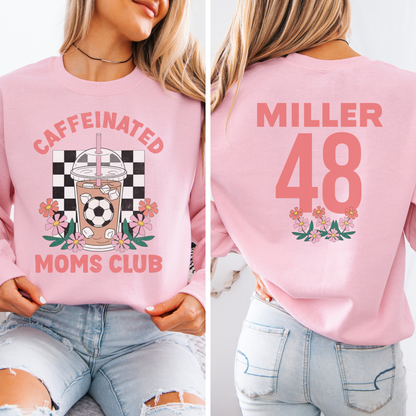Caffeinated Moms Soccer Club Crewneck