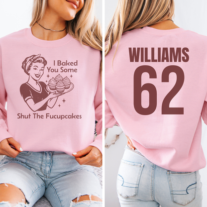 I Baked You Some Cupcakes Crewneck