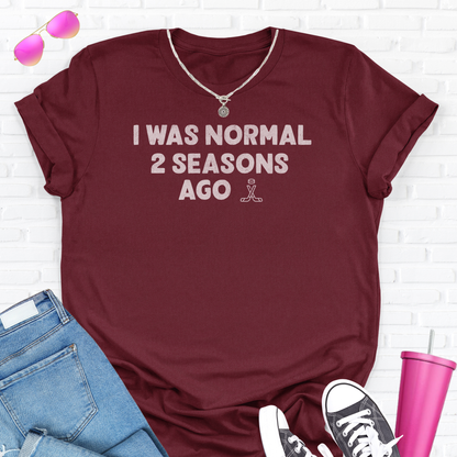 I Was Normal Hockey T-Shirt