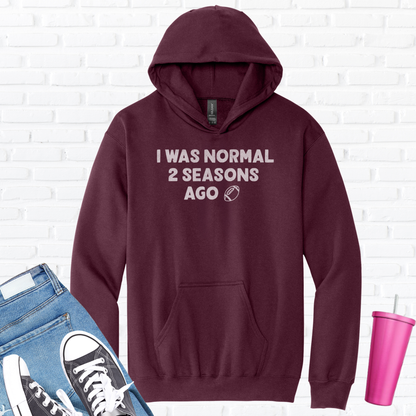 I Was Normal Football Hoodie