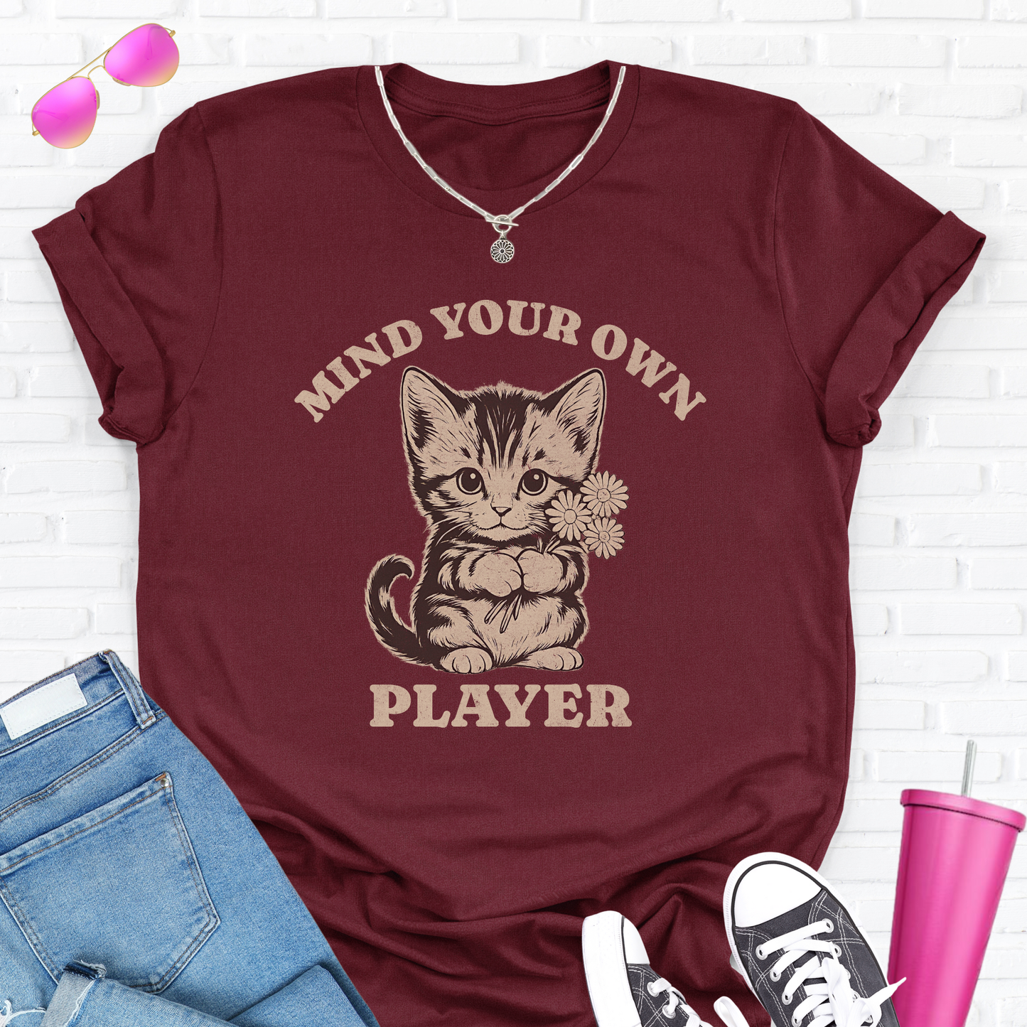 Mind Your Own Player Kitten T-Shirt