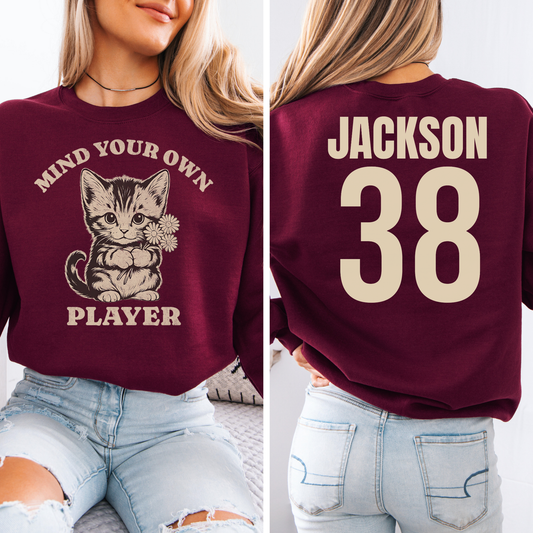 Mind Your Own Player Kitten Crewneck