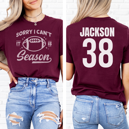 Sorry I Can't Football Season T-Shirt