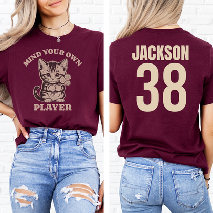 Mind Your Own Player Kitten T-Shirt