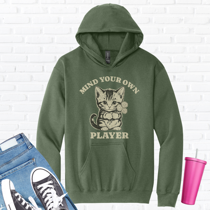 Mind Your Own Player Kitten Hoodie