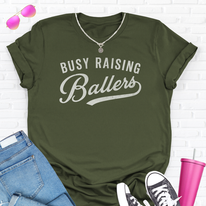 Busy Raising Ballers T-Shirt