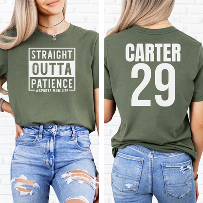 Straight Outta Patience T-Shirt