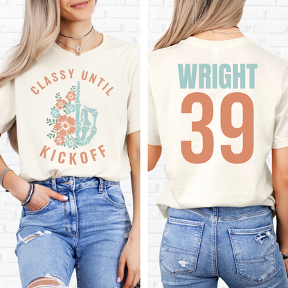 Classy Until Kickoff T-Shirt