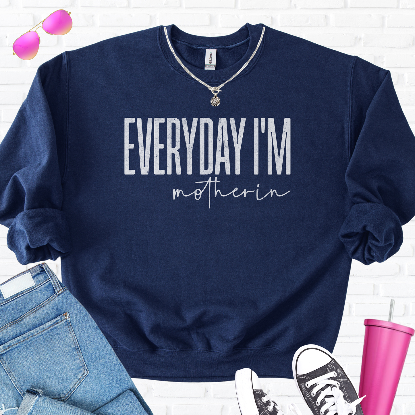 Everyday I'm Motherin Crewneck