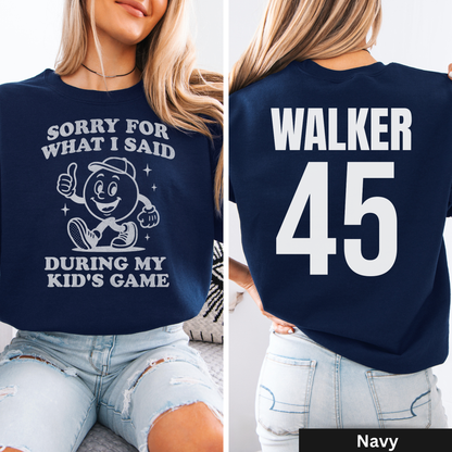 Sorry For What I Said Crewneck