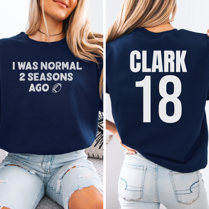I Was Normal Football Crewneck