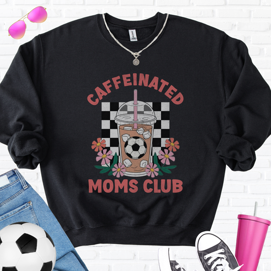 Caffeinated Moms Soccer Club Crewneck