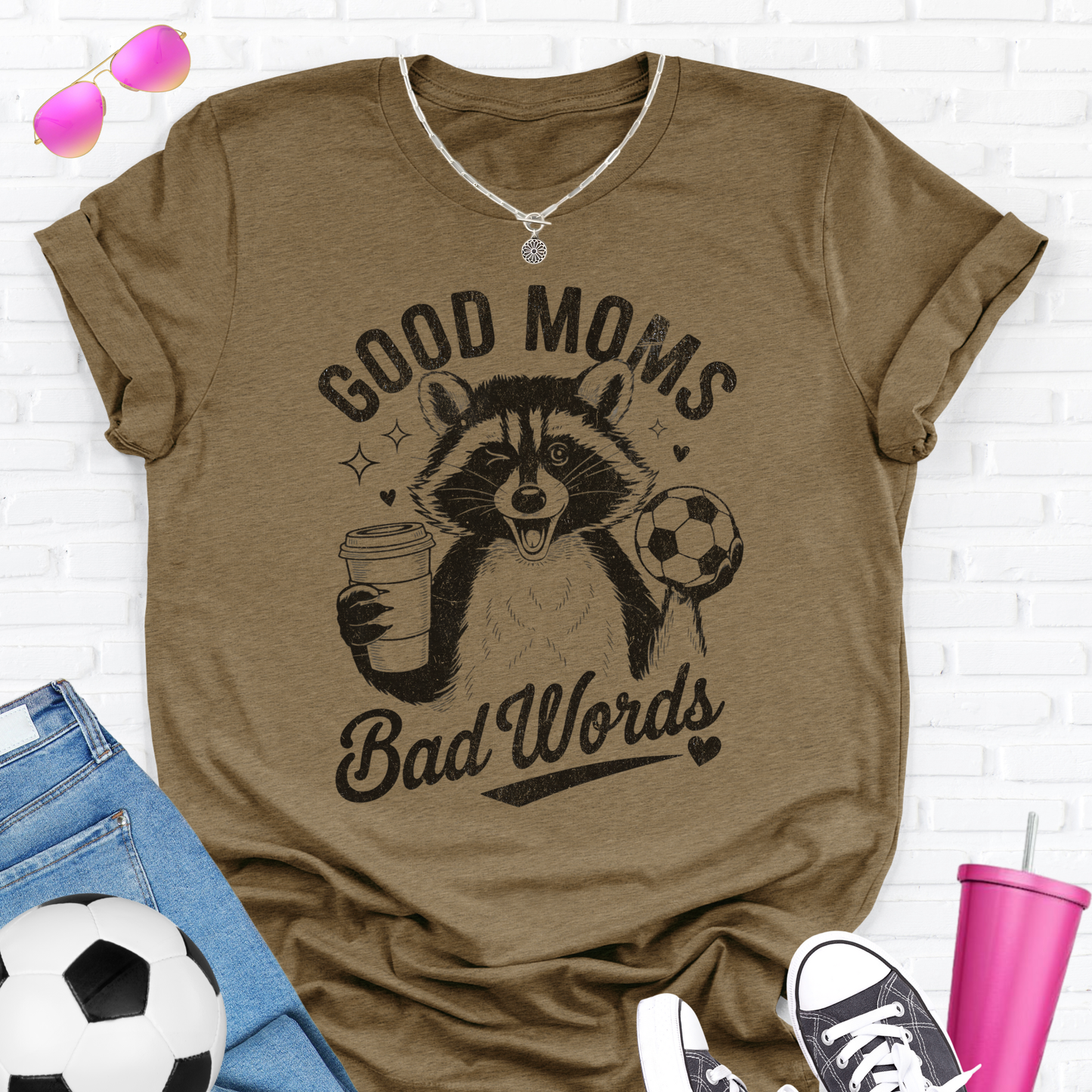 Good Moms Bad Words Soccer T-Shirt