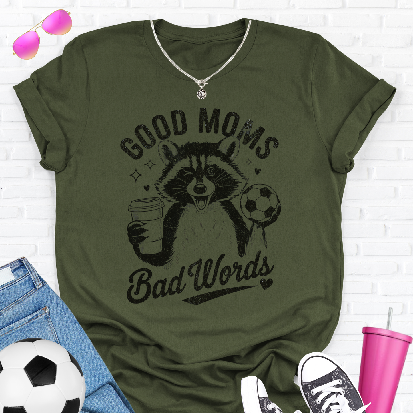 Good Moms Bad Words Soccer T-Shirt