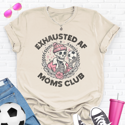 Exhausted AF Soccer Moms Club T-Shirt