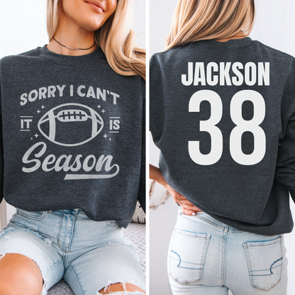 Sorry I Can't Football Season Crewneck