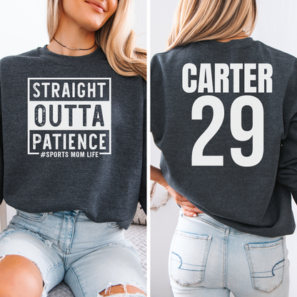 Straight Outta Patience Crewneck