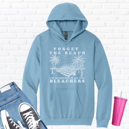 Forget The Beach Hoodie