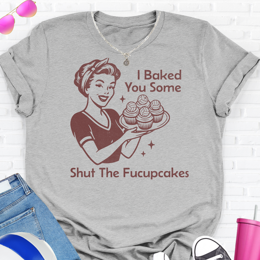 I Baked You Some Volleyball Cupcakes T-Shirt