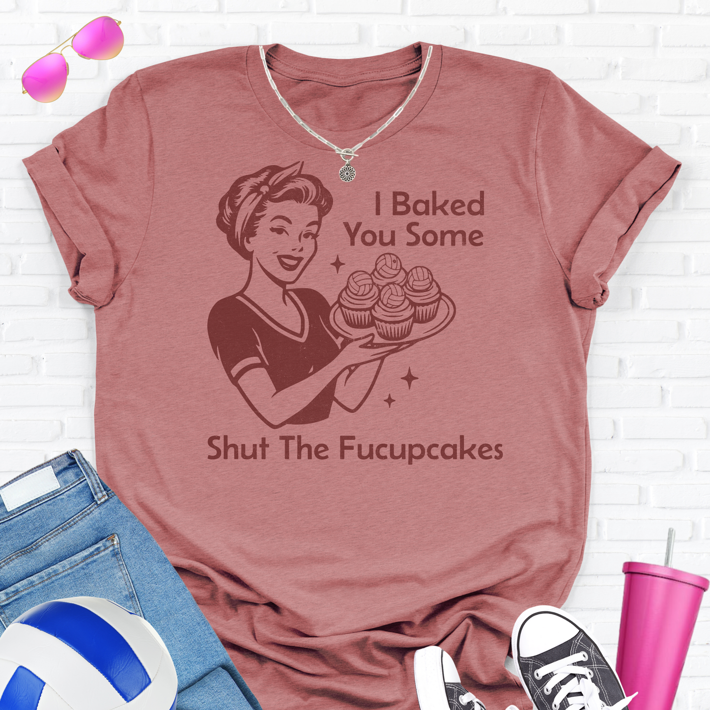 I Baked You Some Volleyball Cupcakes T-Shirt