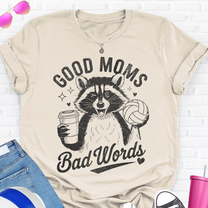 Good Moms Bad Words Volleyball T-Shirt
