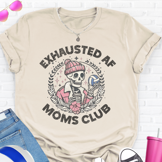 Exhausted AF Volleyball Moms Club T-Shirt