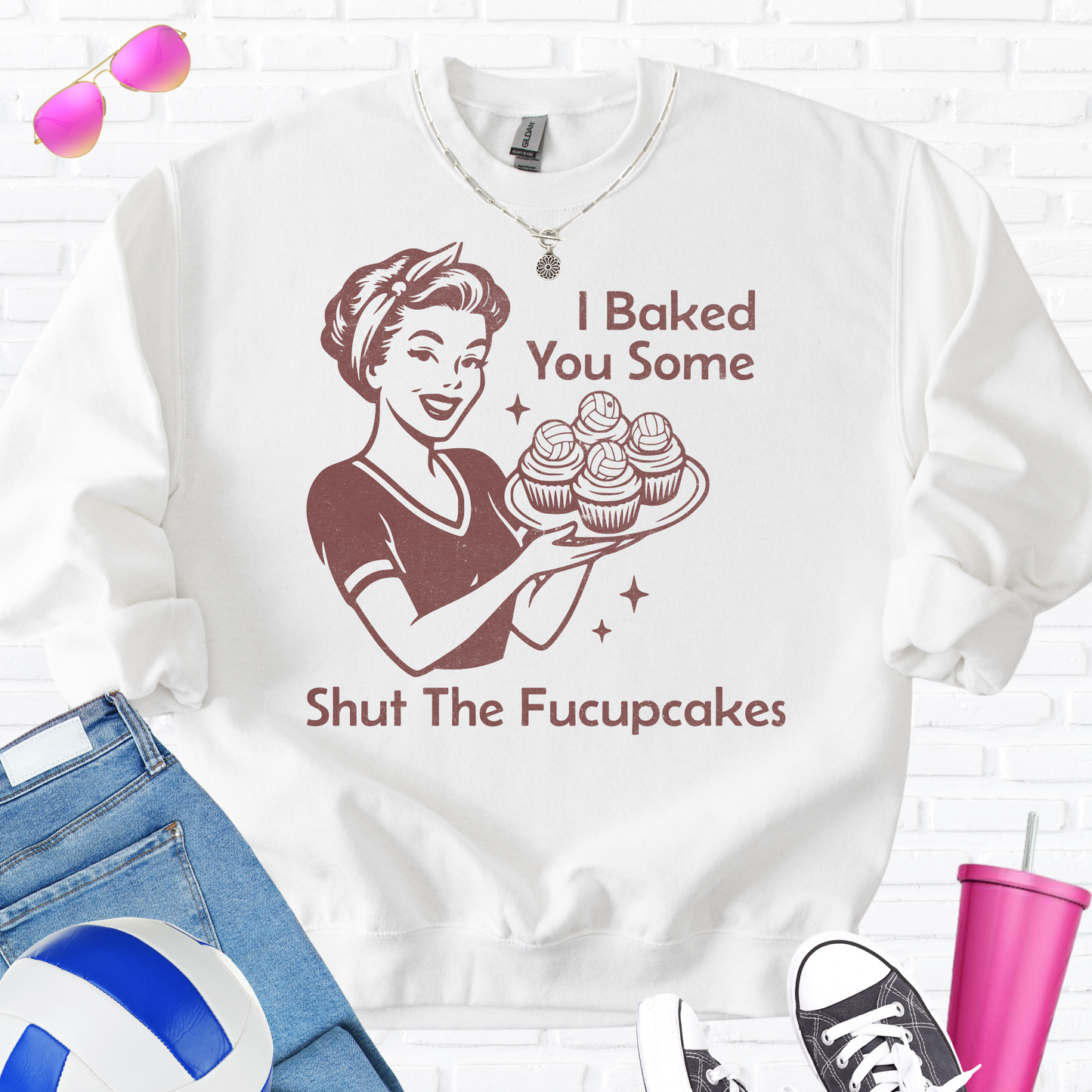 I Baked You Some Volleyball Cupcakes Crewneck