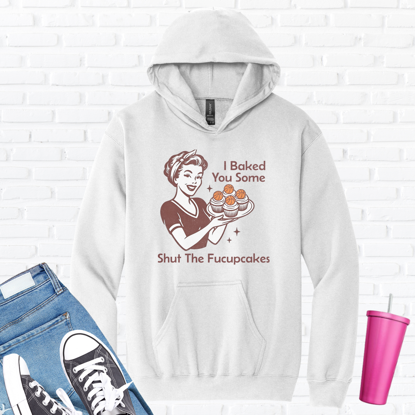 I Baked You Some Basketball Cupcakes Hoodie