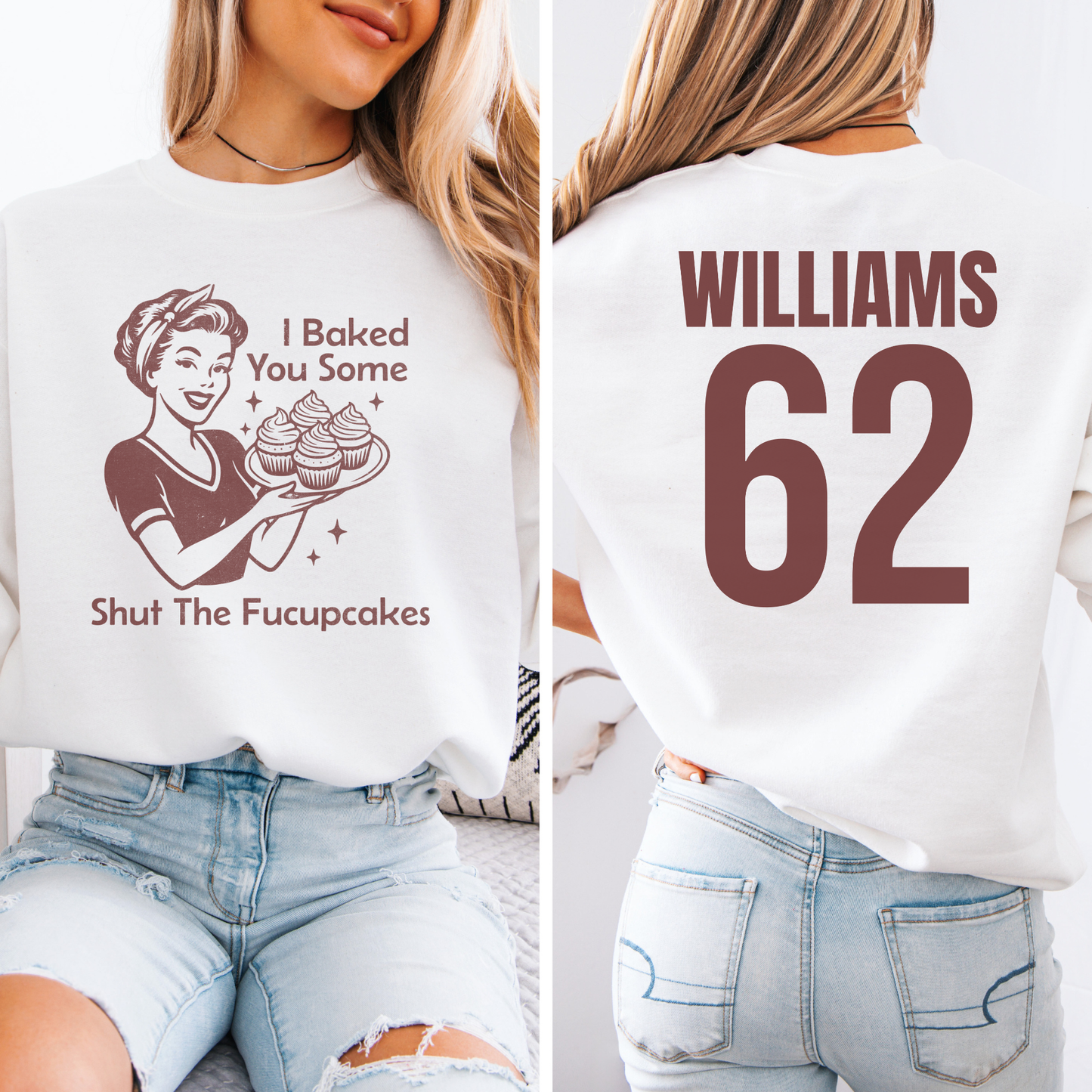 I Baked You Some Cupcakes Crewneck